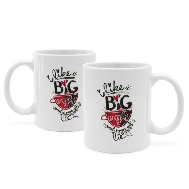 Tasse mit Spruch 'i like BIG cups and i can not lie'