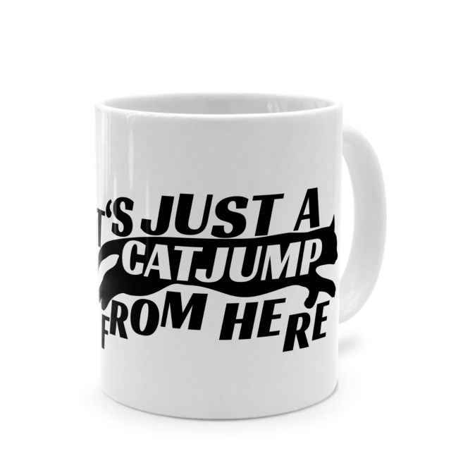 Tasse mit lustigem Denglisch-Spruch 'It's just a catjump from here'