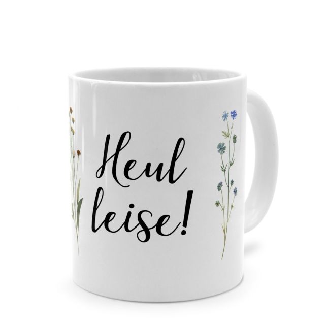 Tasse mit Spruch 'Heul leise!'